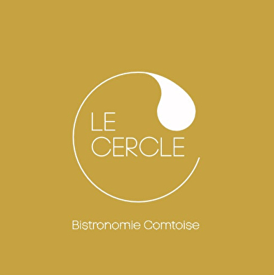 Le Cercle - Bistronomie Comtoise